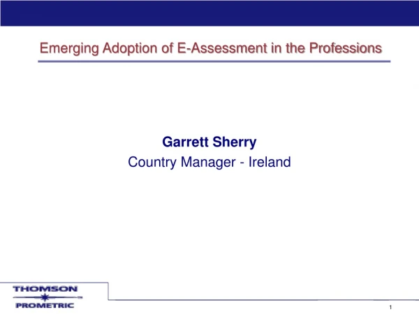 Emerging Adoption of E-Assessment in the Professions