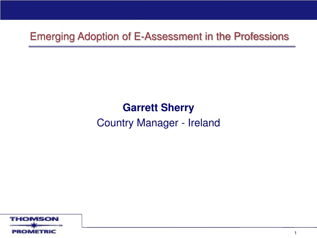 emerging adoption of e assessment in the professions