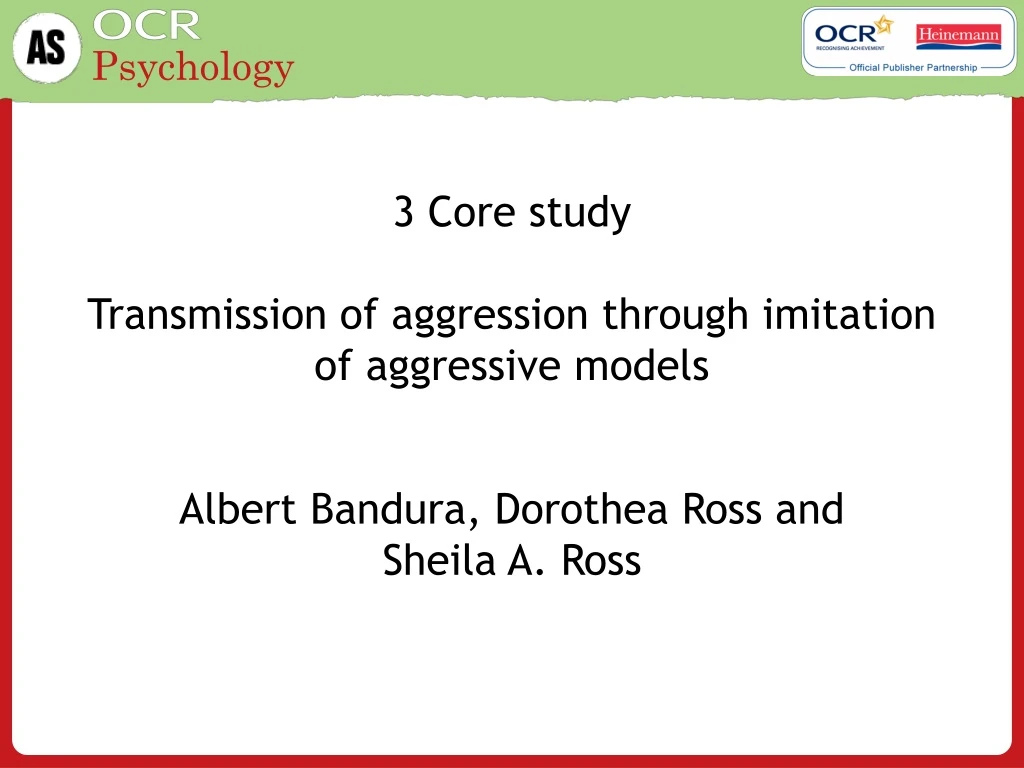 3 core study transmission of aggression through imitation of aggressive models