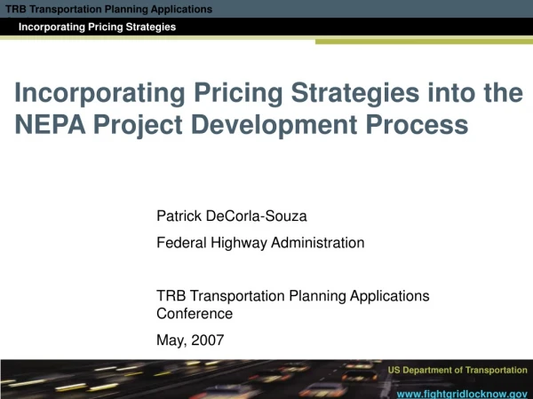 Incorporating Pricing Strategies into the NEPA Project Development Process