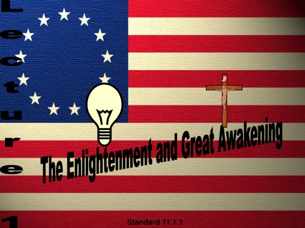 The Enlightenment and Great Awakening
