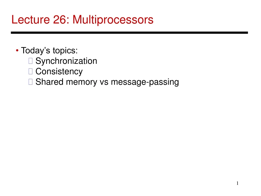 lecture 26 multiprocessors