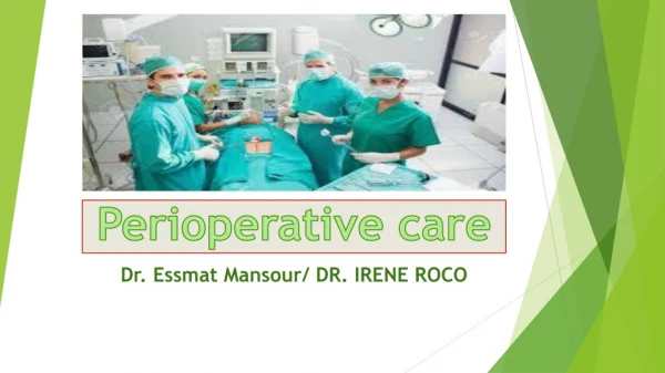 Perioperative care