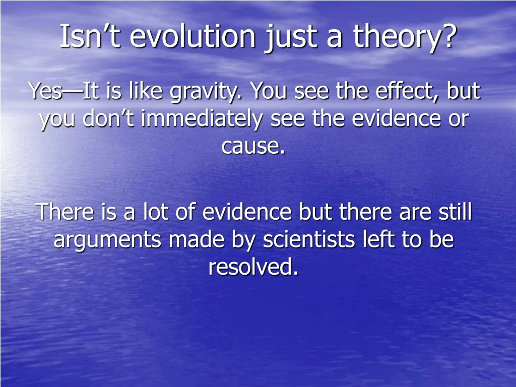 isn t evolution just a theory