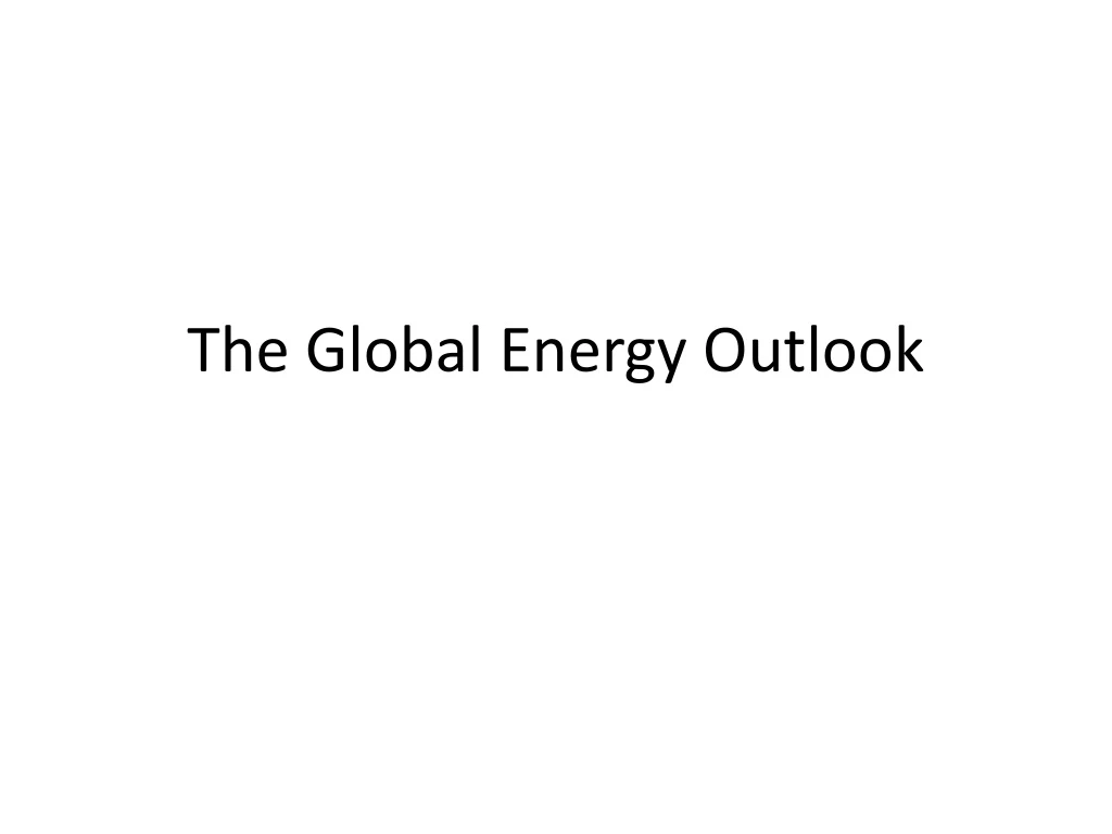 the global energy outlook