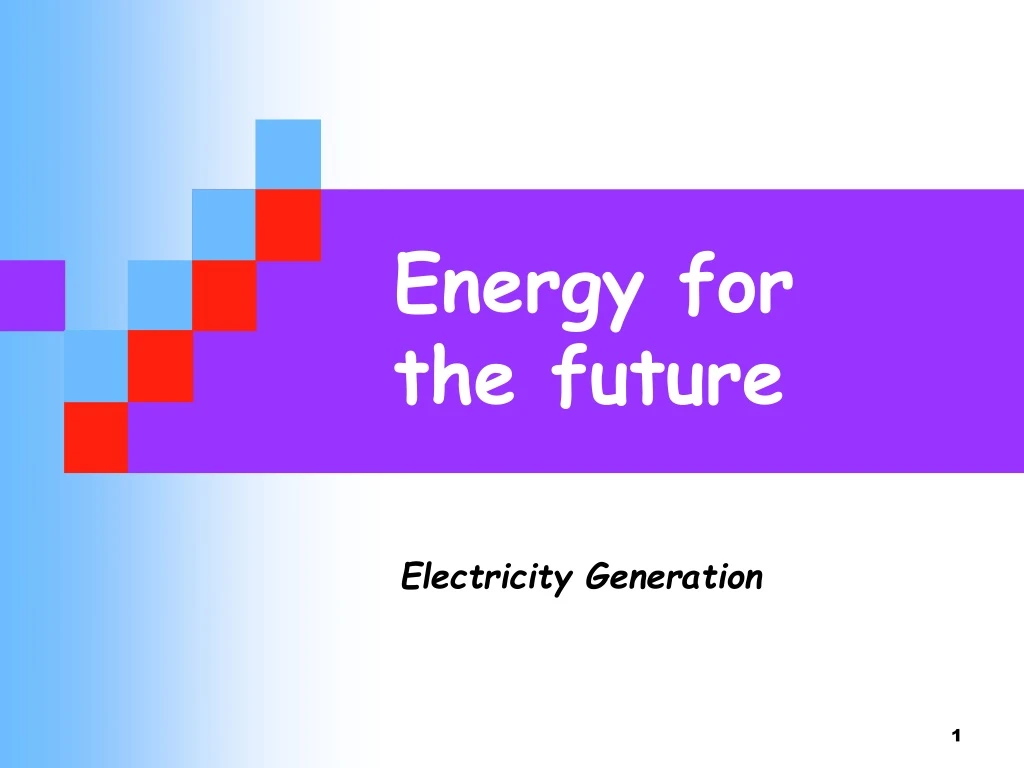 energy for the future