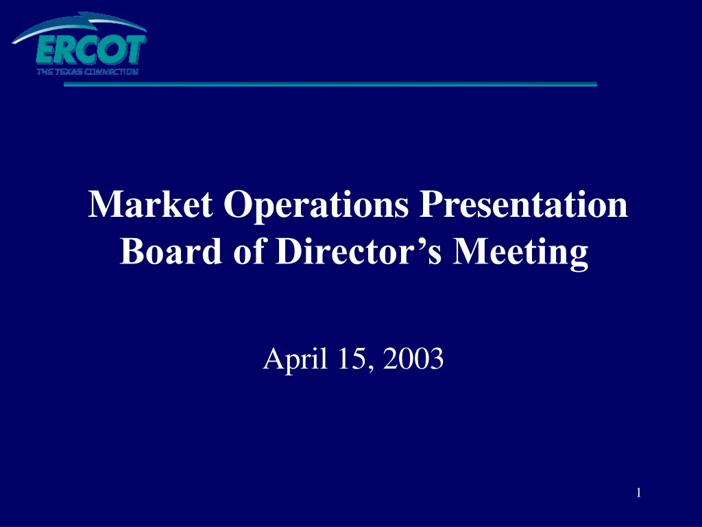 market operations presentation board of director