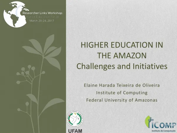 Higher education in the Amazon Challenges and Initiatives