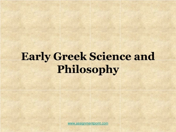 Early Greek Science and Philosophy