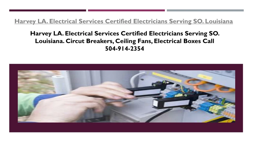 harvey la electrical services certified