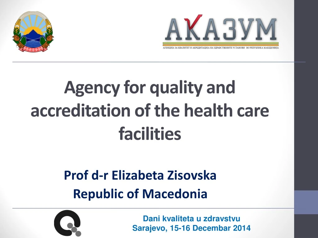 agency for quality and accreditation of the health care facilities