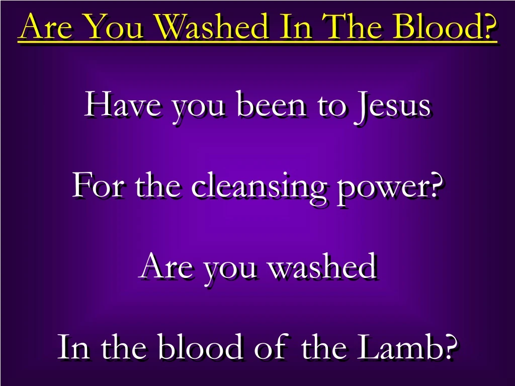 are you washed in the blood