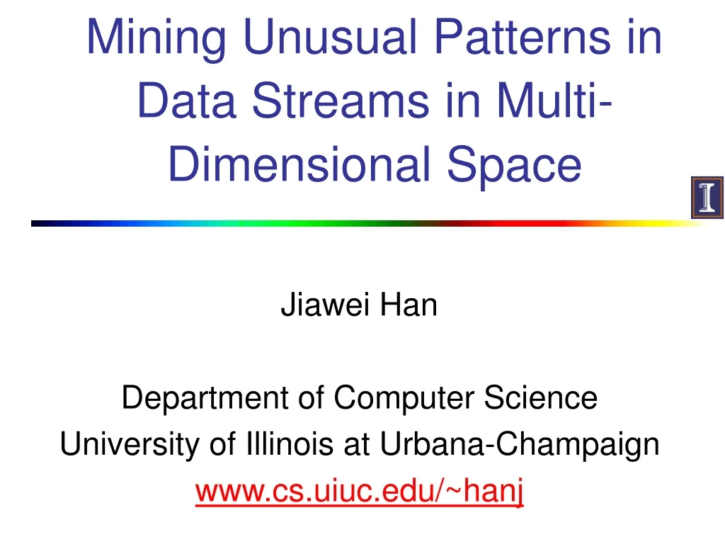 mining unusual patterns in data streams in multi dimensional space