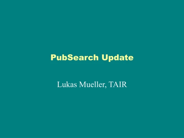 PubSearch Update