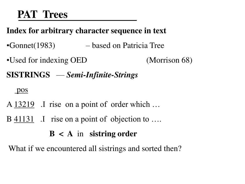 pat trees index for arbitrary character sequence