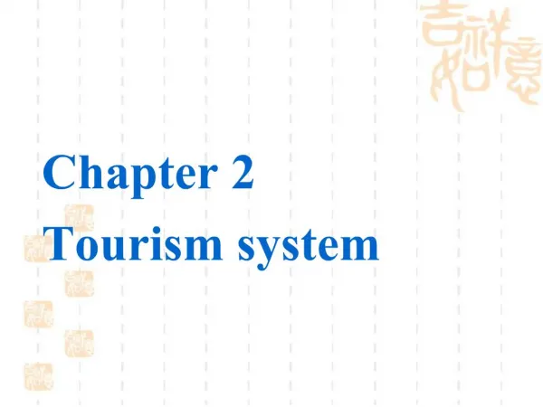 Chapter 2 Tourism system