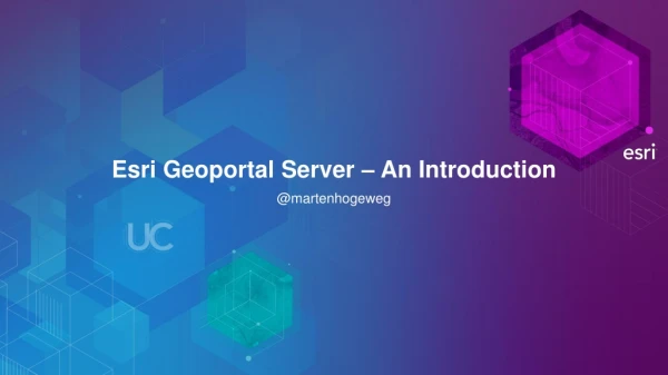 Esri Geoportal Server – An Introduction