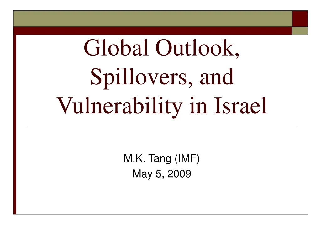 global outlook spillovers and vulnerability in israel