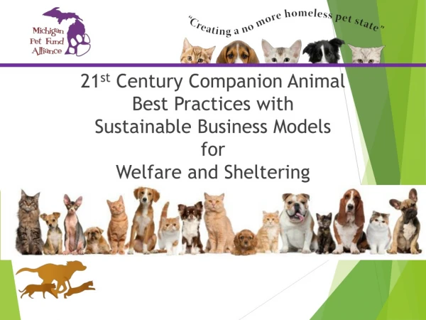 21 st Century Companion Animal Best Practices with Sustainable Business Models