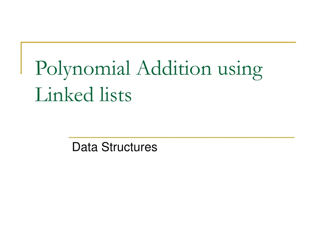polynomial addition using linked lists