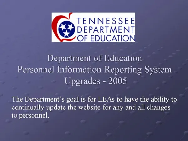 Department of Education Personnel Information Reporting System Upgrades - 2005