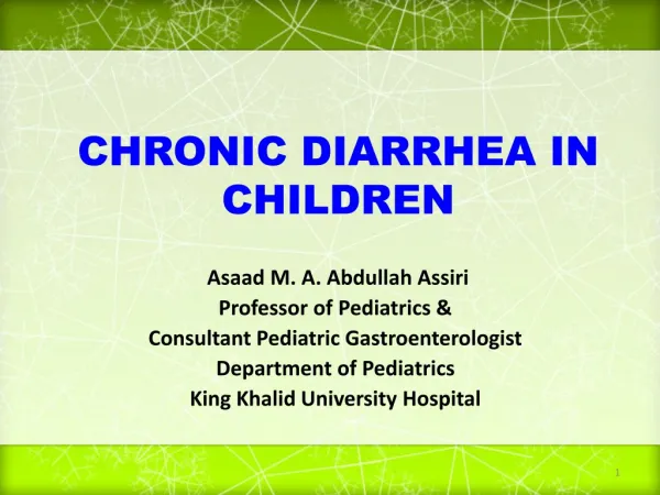 CHRONIC DIARRHEA IN CHILDREN
