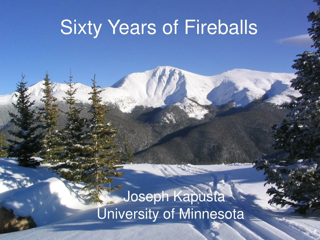 sixty years of fireballs