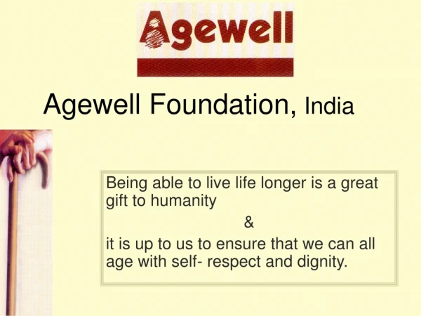 Agewell Foundation, India