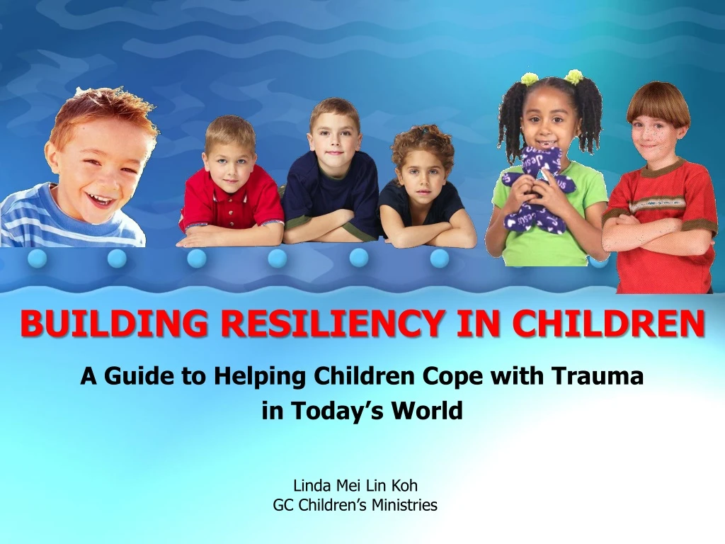 building resiliency in children