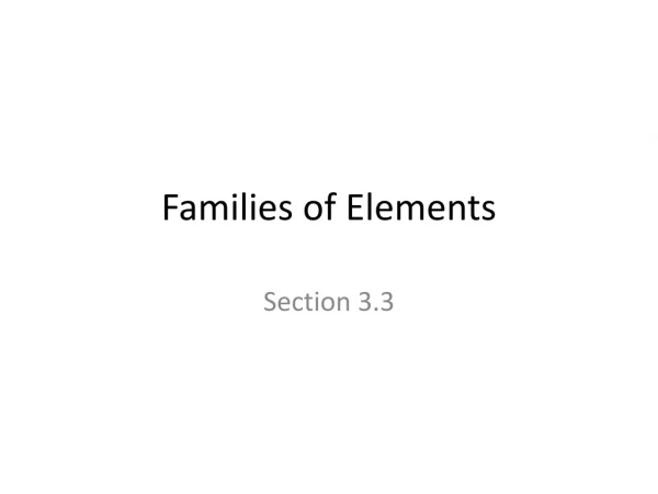 Families of Elements