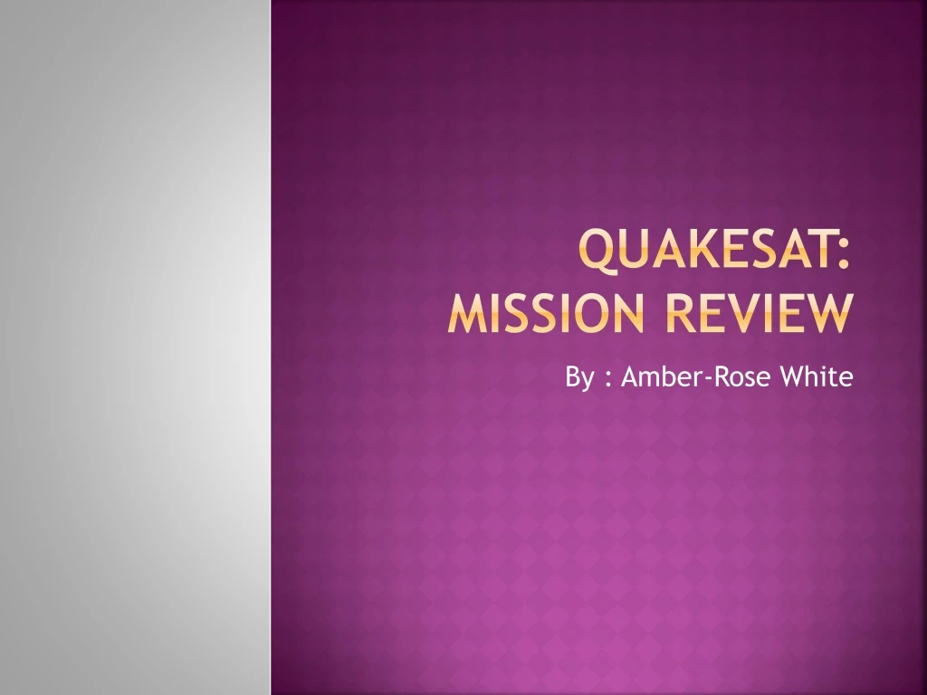 quakesat mission review