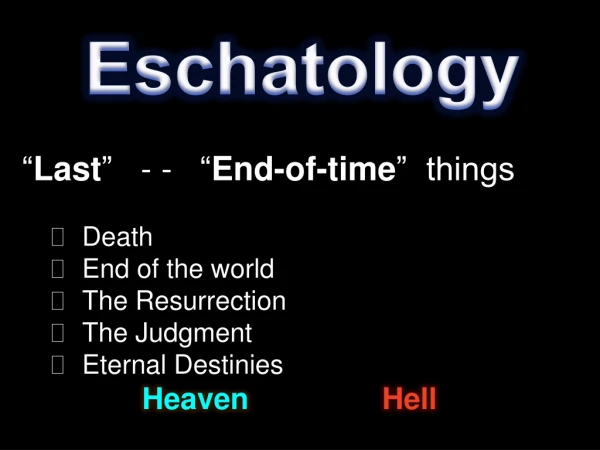 Eschatology