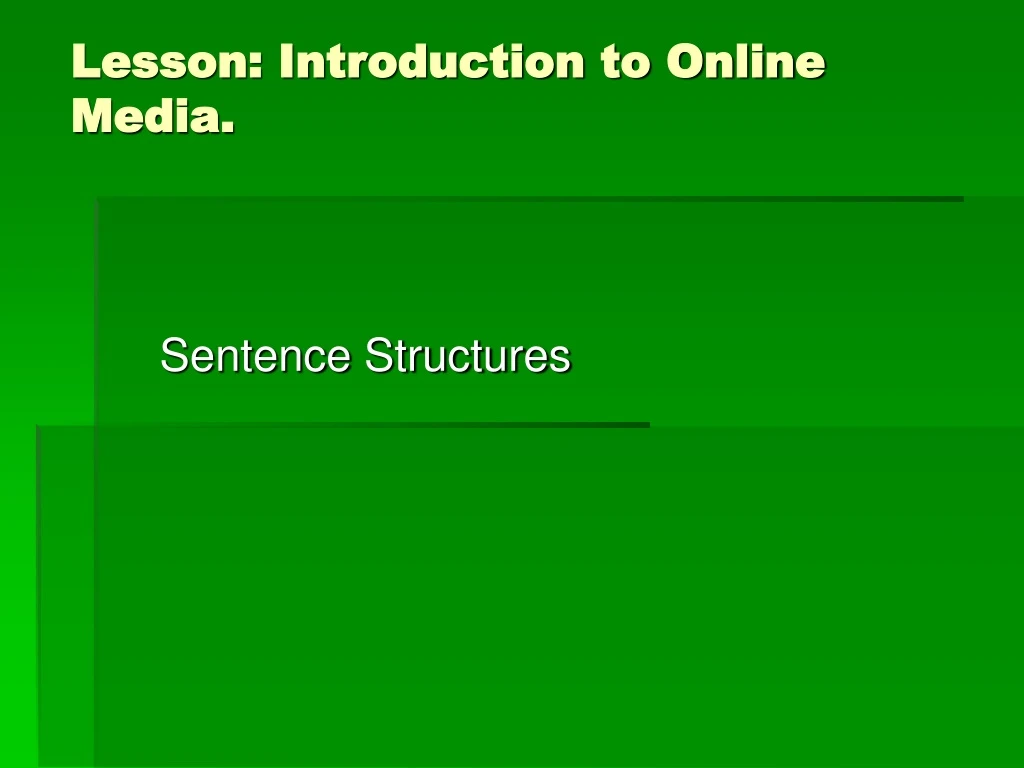 lesson introduction to online media