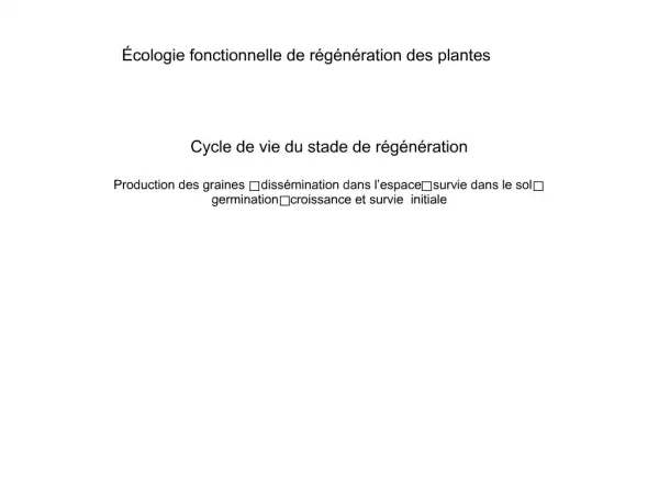 cologie fonctionnelle de r g n ration des plantes