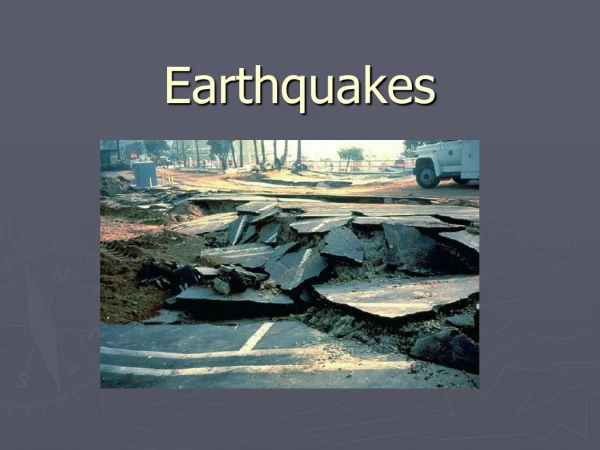 Earthquakes