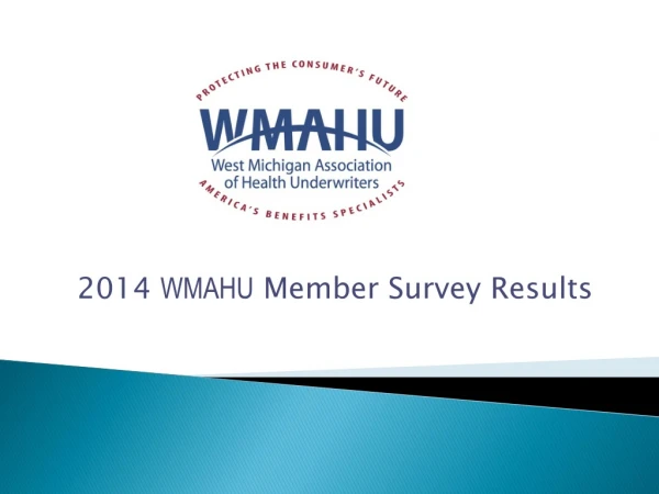 2014 WMAHU Member Survey Results