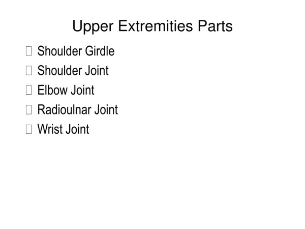 Upper Extremities Parts