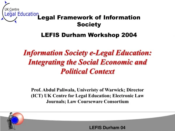 Information Society e-Legal Education: Integrating the Social Economic and Political Context