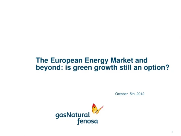 The European Energy Market and beyond: is green growth still an option?