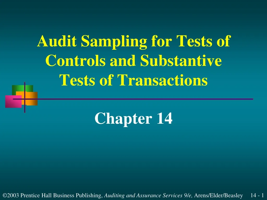 audit sampling for tests of controls and substantive tests of transactions