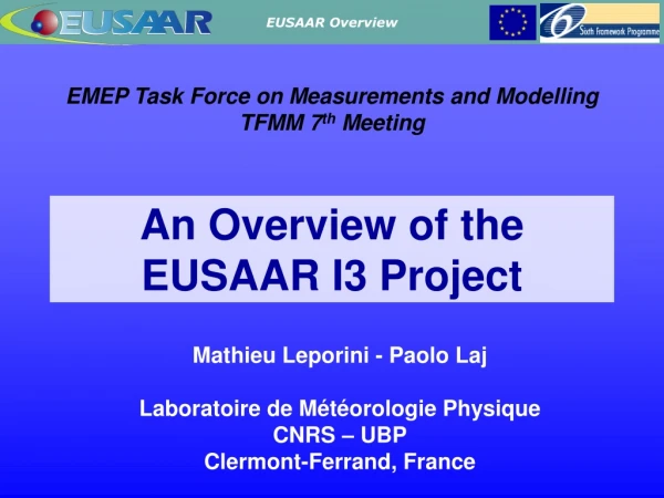 An Overview of the EUSAAR I3 Project