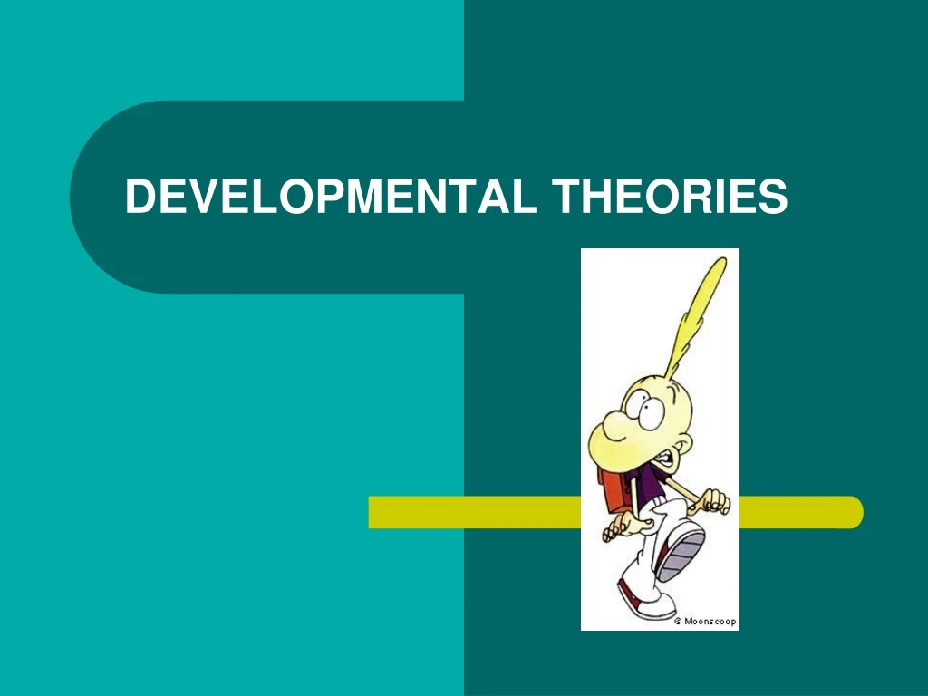 developmental theories