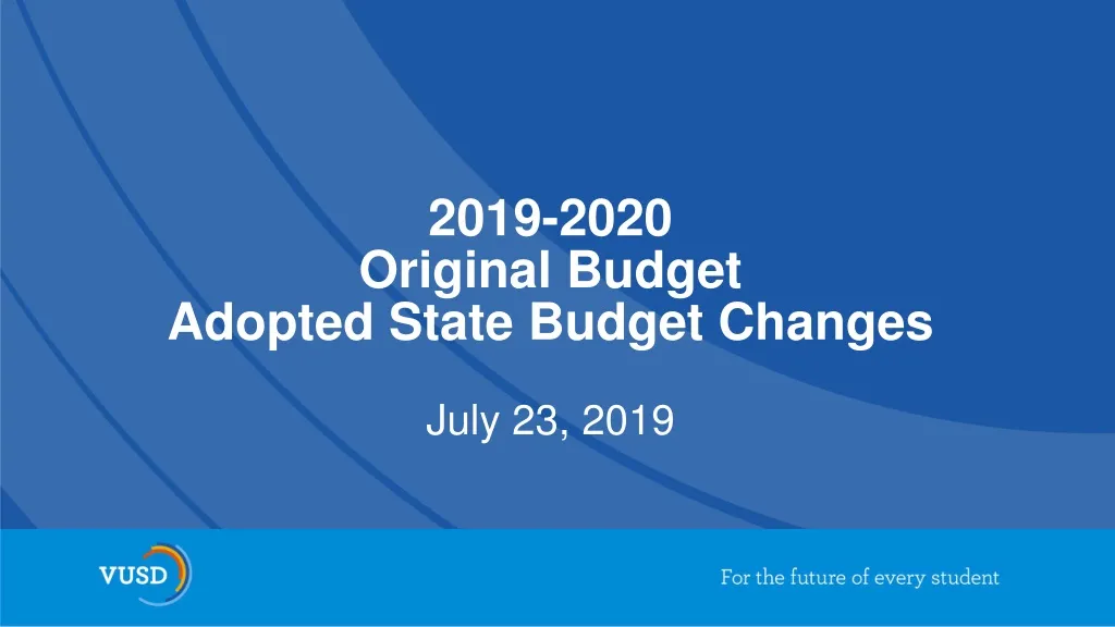 2019 2020 original budget adopted state budget changes