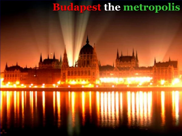 Budapest the metropolis