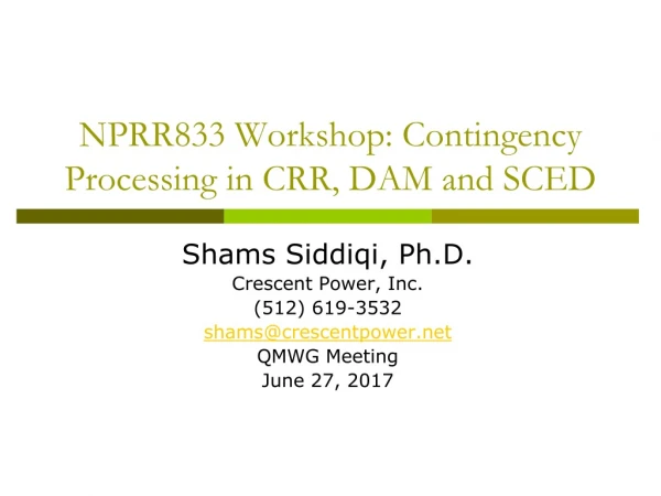 NPRR833 Workshop: Contingency Processing in CRR, DAM and SCED