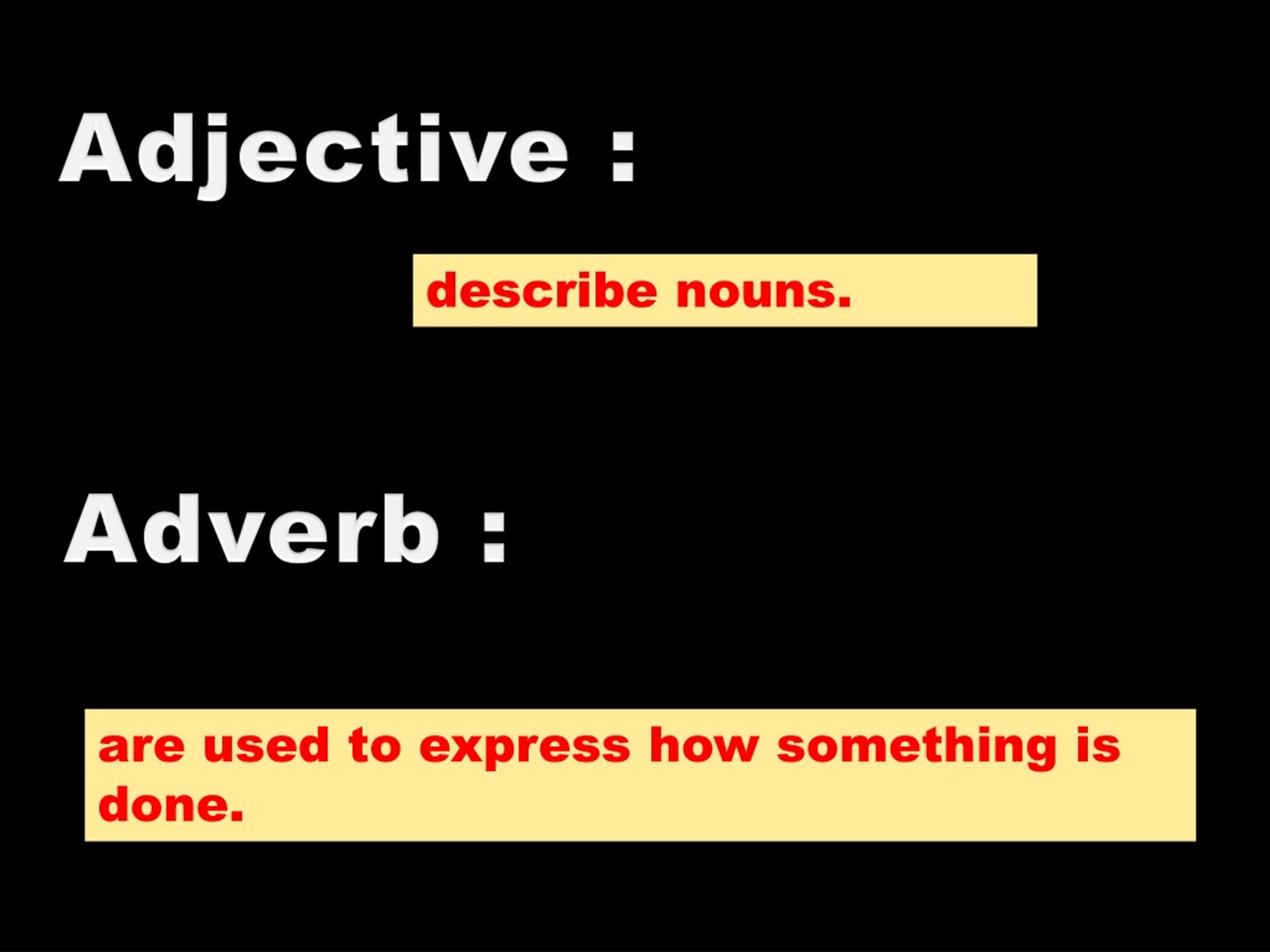 Adjective : - slide 1