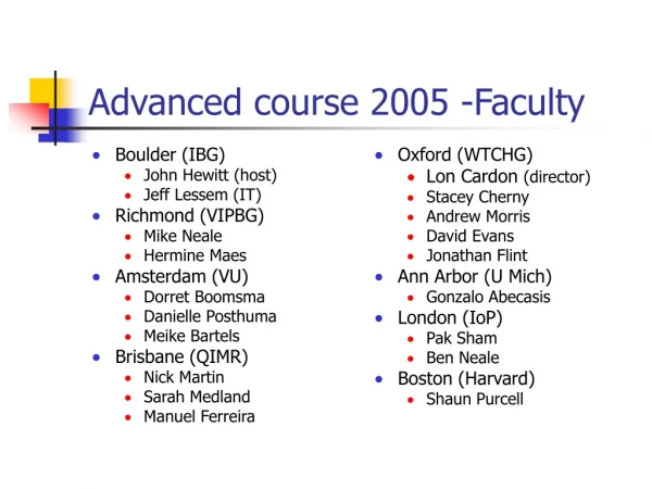 Advanced course 2005 -Faculty