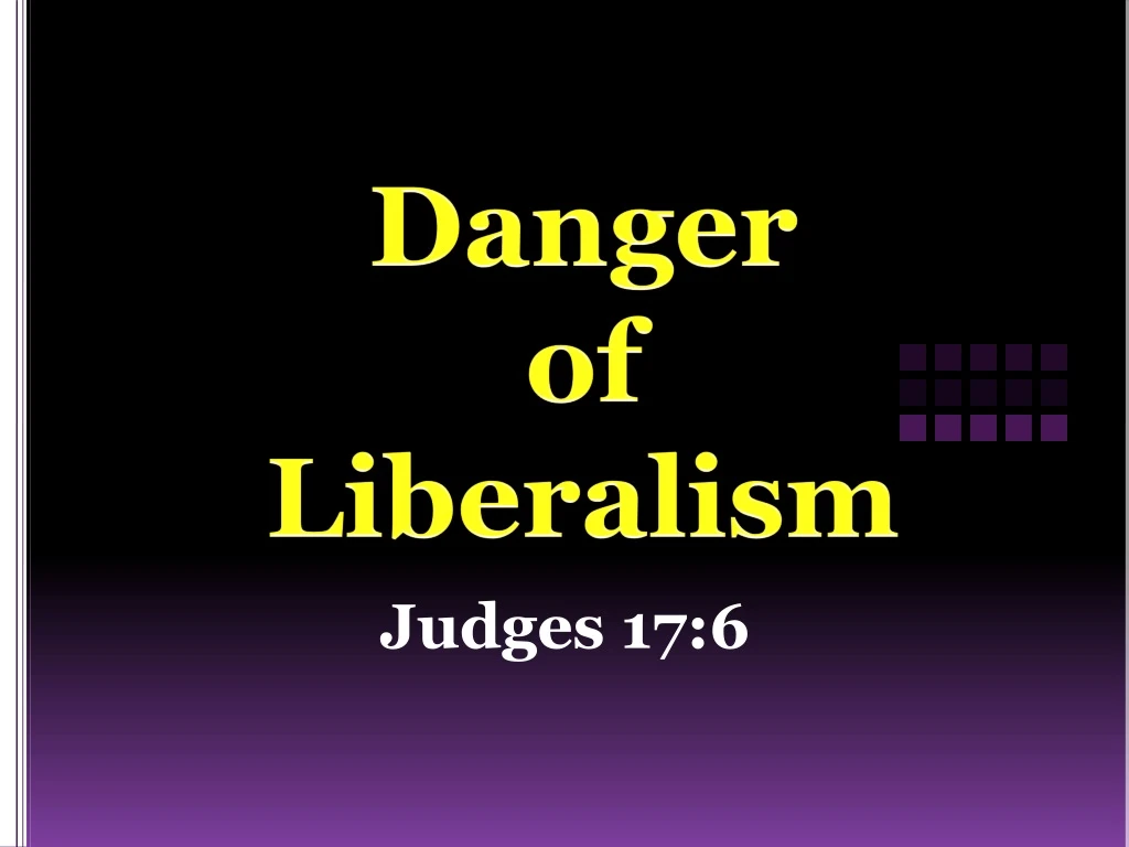 danger of liberalism