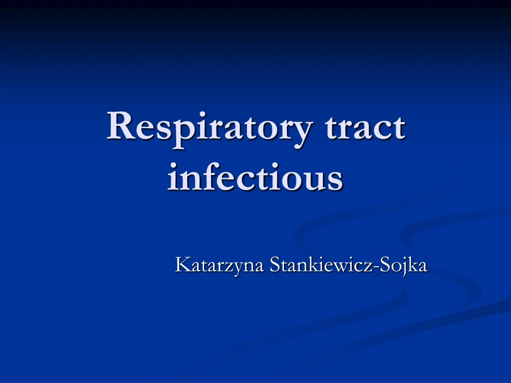 respiratory tract infectious