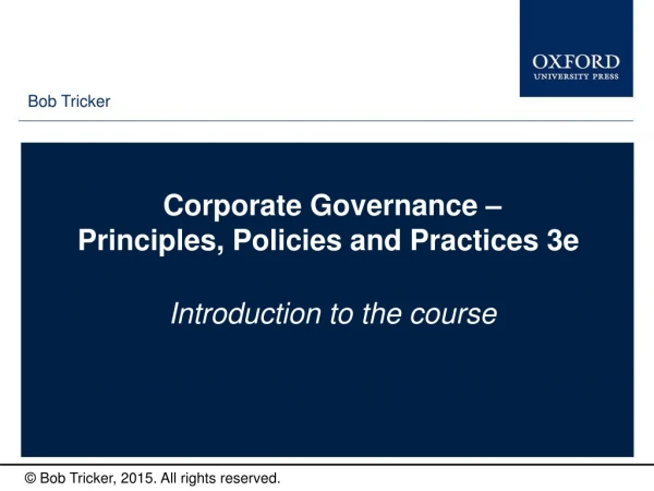 Corporate Governance – Principles, Policies and Practices 3e